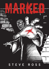 Title: Marked, Author: Steve Ross