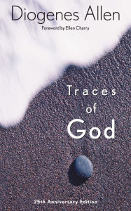 Title: Traces of God / Edition 25, Author: Ellen Charry