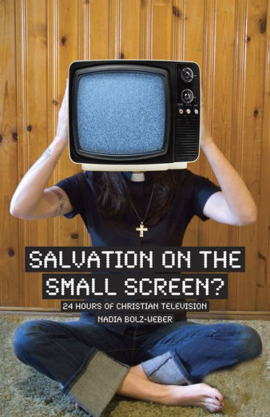 Salvation on the Small Screen?: 24 hours of Christian Television