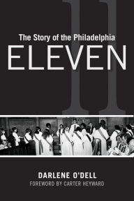 Title: The Story of the Philadelphia Eleven, Author: Darlene O'Dell