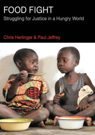 Title: Food Fight: Struggling for Justice in a Hungry World, Author: Paul Jeffrey