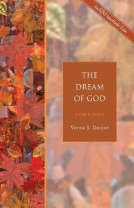 Title: The Dream of God, Author: Verna J. Dozier