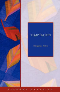 Title: Temptation: Seabury Classics, Author: Diogenes Allen