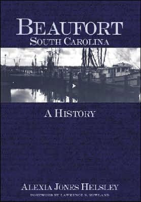 Beaufort, South Carolina: A History