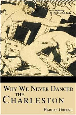 Why We Never Danced the Charleston