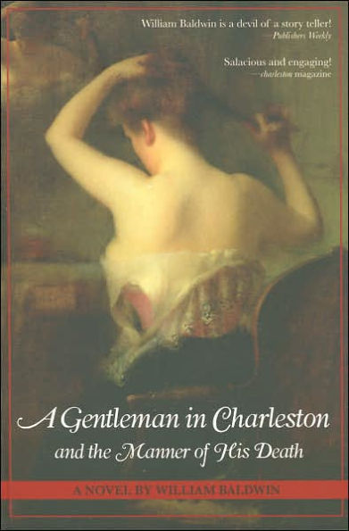 A Gentleman Charleston and the Manner of His Death