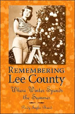Remembering Lee County:: Where Winter Spends the Summer