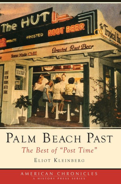 Palm Beach Past: The Best of "Post Time"