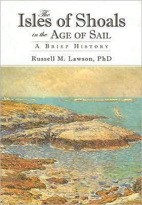 Isles of Shoals in the Age of Sail: A Brief History