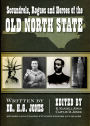 Scoundrels, Rogues and Heroes of the Old North State: Revised and Updated with New Stories and Images