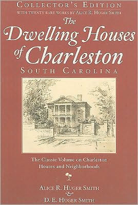 Dwelling Houses of Charleston, South Carolina