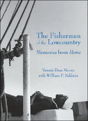 Fishermen of the Lowcountry: Memories from Home
