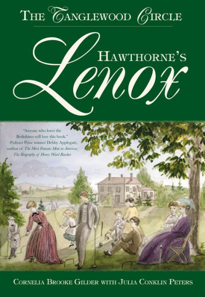 Hawthorne's Lenox: The Tanglewood Circle