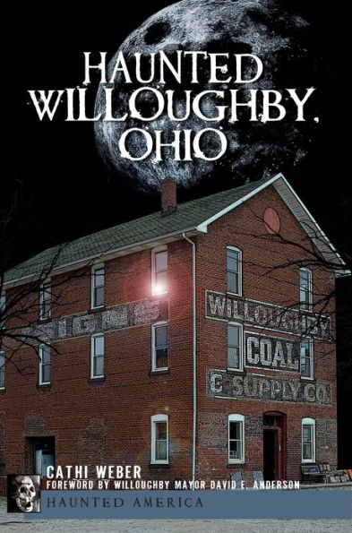 Haunted Willoughby, Ohio