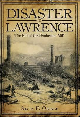 Disaster in Lawrence: The Fall of the Pemberton Mill