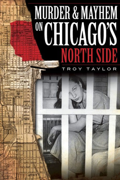 Murder and Mayhem on Chicago's North Side