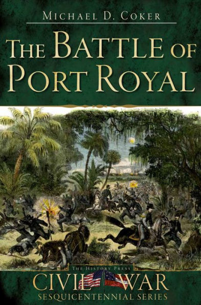 The Battle of Port Royal