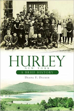 Hurley, New York:: A Brief History