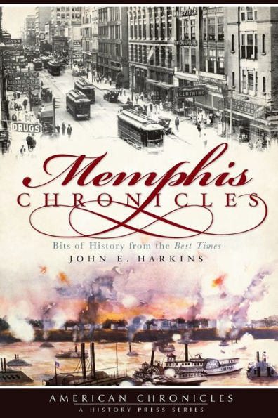 Memphis Chronicles:: Bits of History from the Best Times