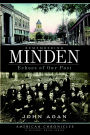 Remembering Minden: Echoes of Our Past