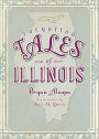 Forgotten Tales of Illinois