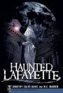 Haunted Lafayette