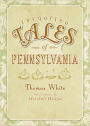 Forgotten Tales of Pennsylvania