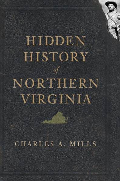 Hidden History of Northern Virginia