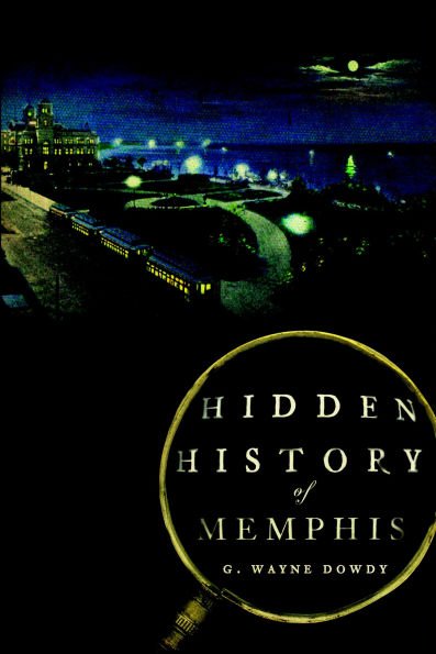 Hidden History of Memphis