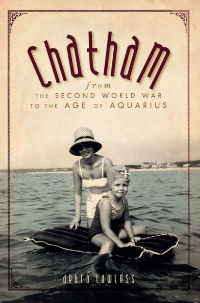 Chatham: From the Second World War to Age of Aquarius
