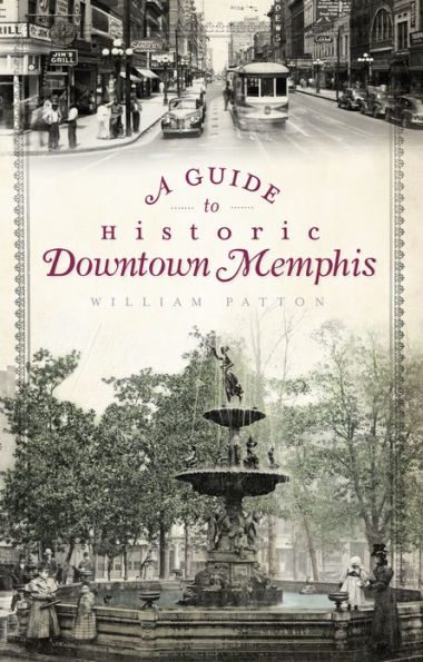 A Guide to Historic Downtown Memphis