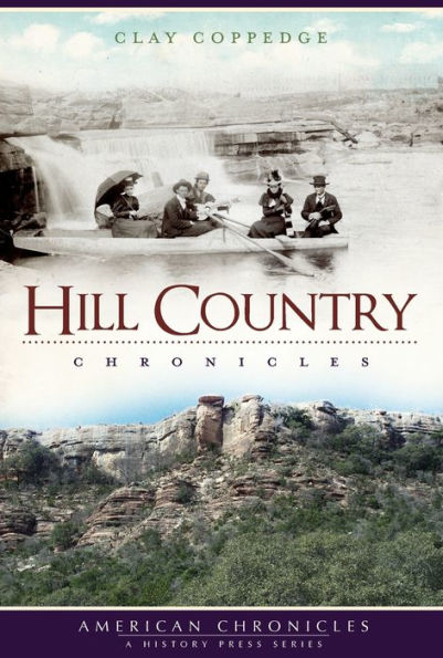 Hill Country Chronicles