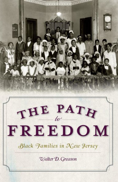 The Path to Freedom: Black Families New Jersey