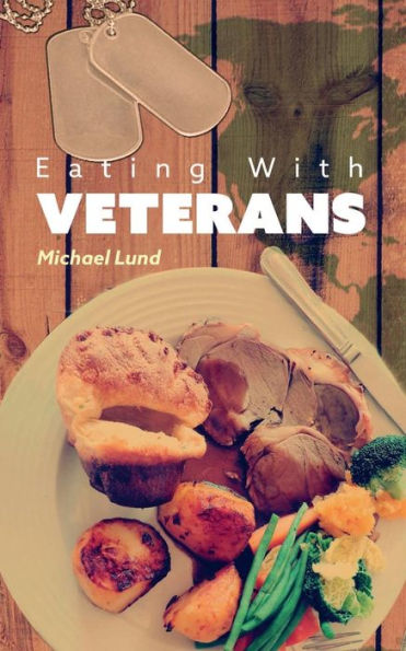 Eating with Veterans