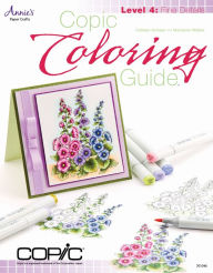 Title: Copic Coloring Guide Level 4: Fine Details, Author: Colleen Schaan