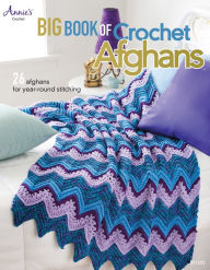 Title: Big Book of Crochet Afghans: 26 Afghans for Year-Round Stitching, Author: Connie Ellison