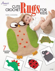 Title: Cute Crochet Rugs for Kids, Author: Tara Cousins