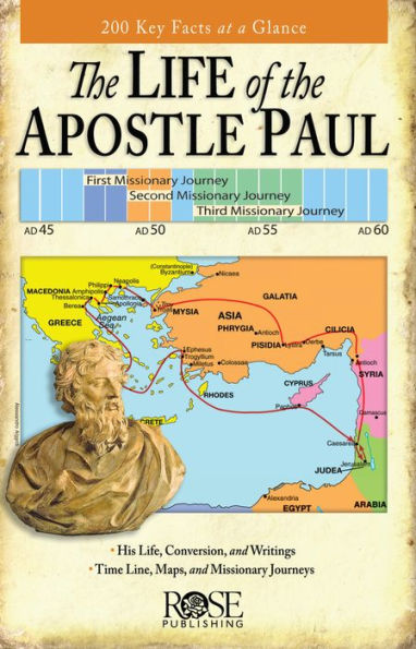 the Life of Apostle Paul: 200 Key Facts at a Glance