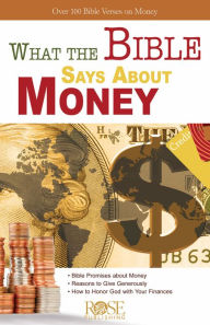 Title: What the Bible Says about Money, Author: Rose Publishing