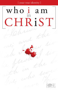 Title: Who I Am in Christ, Author: Rose Publishing