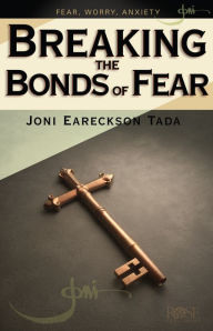 Title: Breaking the Bonds of Fear, Author: Joni Tada
