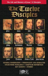 Title: The Twelve Disciples: The Life and Ministry of Jesus' 12 Disciples, Author: Rose Publishing