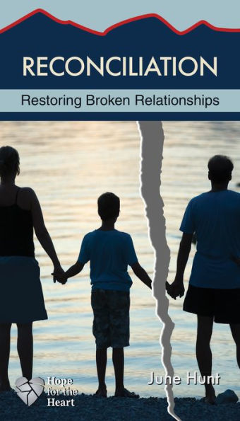 Reconciliation: Restoring Broken Relationships