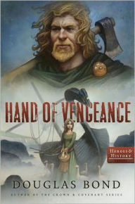 Title: Hand of Vengeance, Author: Douglas Bond