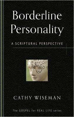 Borderline Personality: A Scriptural Perspective