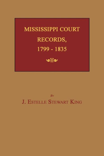 Mississippi Court Records 1799-1835