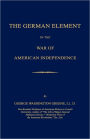 The German Element In The War Of American Independence