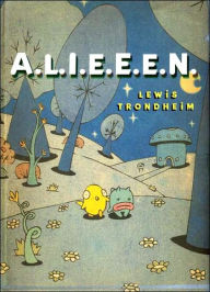 Title: A. L. I. E. E. E. N.: Archives of Lost Issues and Earthly Editions of Extraterrestrial Novelties, Author: Lewis Trondheim