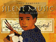 Title: Silent Music, Author: James Rumford