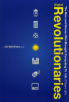 Alternative view 1 of Digital Revolutionaries: The Men and Women Who Brought Computing to Life